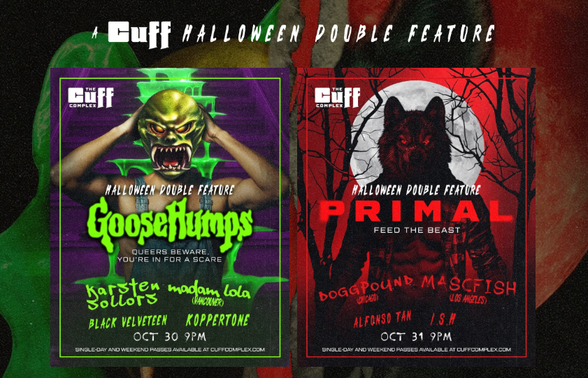 The Cuff Complex Halloween Double Feature, GooseHUMPS and PRIMAL